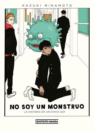 NO SOY UN MONSTRUO [RUSTICA] | MINAMOTO, KAZUKI | Akira Comics  - libreria donde comprar comics, juegos y libros online