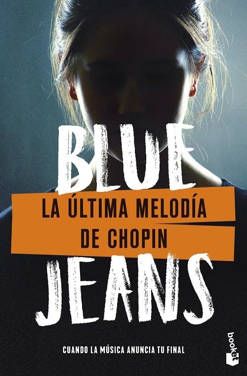 ULTIMA MELODIA DE CHOPIN, LA (BILOGIA CHOPIN 2) [BOLSILLO] | BLUE JEANS | Akira Comics  - libreria donde comprar comics, juegos y libros online
