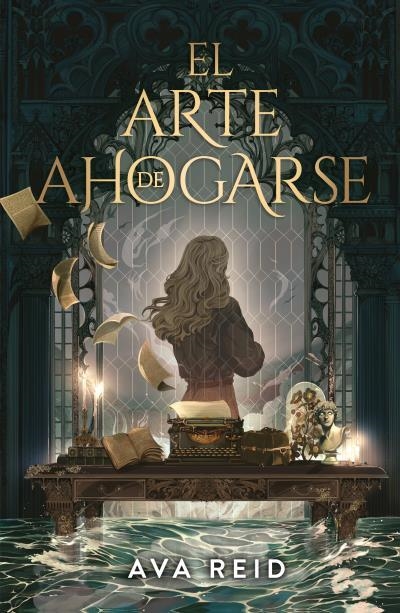 ARTE DE AHOGARSE, EL (DARK ACADEMIA) [RUSTICA] | REID, AVA | Akira Comics  - libreria donde comprar comics, juegos y libros online