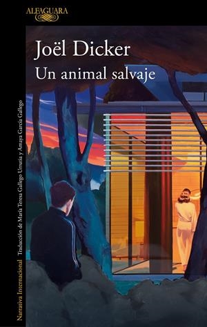 UN ANIMAL SALVAJE [RUSTICA] | DICKER, JOEL | Akira Comics  - libreria donde comprar comics, juegos y libros online