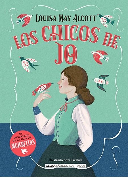CHICOS DE JO, LOS [CARTONE] | MAY ALCOTT, LOUISA / GISELFUST | Akira Comics  - libreria donde comprar comics, juegos y libros online