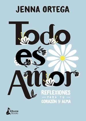 TODO ES AMOR [CARTONE] | ORTEGA, JENNA | Akira Comics  - libreria donde comprar comics, juegos y libros online