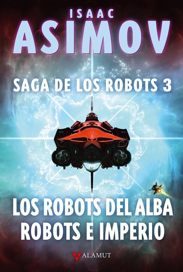 ROBOTS DEL ALBA Y ROBOTS E IMPERIO, LOS (SAGA DE LOS ROBOTS 3) [CARTONE] | ASIMOV, ISAAC | Akira Comics  - libreria donde comprar comics, juegos y libros online
