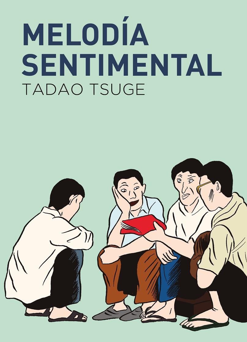 MELODIA SENTIMENTAL [RUSTICA] | TSUGE, TADAO | Akira Comics  - libreria donde comprar comics, juegos y libros online