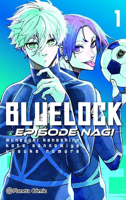 BLUE LOCK: EPISODE NAGI Nº01 [RUSTICA] | KANESHIRO, MUNEYUKI | Akira Comics  - libreria donde comprar comics, juegos y libros online