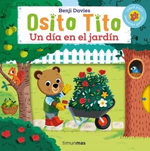 OSITO TITO: UN DIA EN EL JARDIN [CARTONE] | DAVIES, BENJI | Akira Comics  - libreria donde comprar comics, juegos y libros online
