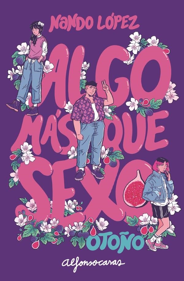 ALGO MAS QUE SEXO: OTOÑO [RUSTICA] | LOPEZ, NANDO | Akira Comics  - libreria donde comprar comics, juegos y libros online
