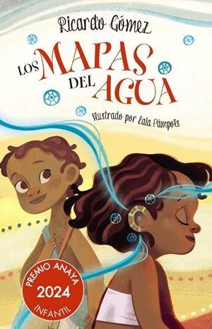 MAPAS DEL AGUA, LOS (PREMIO ANAYA 2024) [CARTONE] | GOMEZ, RICARDO / PAMPOLS, LAIA | Akira Comics  - libreria donde comprar comics, juegos y libros online