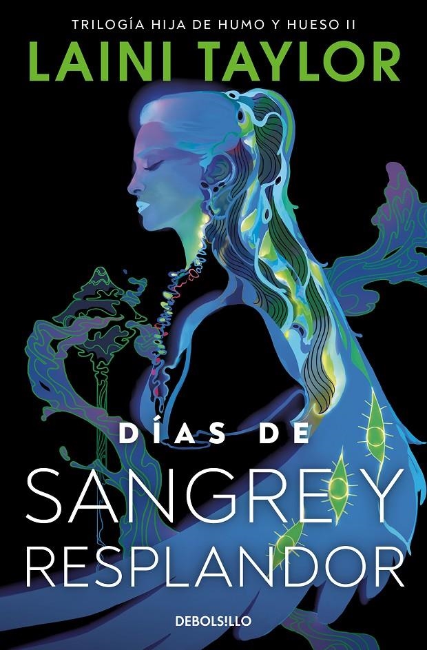 DIAS DE SANGRE Y RESPLANDOR (HIJA DE HUMO Y HUESO 2) [BOLSILLO] | TAYLOR, LAINI | Akira Comics  - libreria donde comprar comics, juegos y libros online