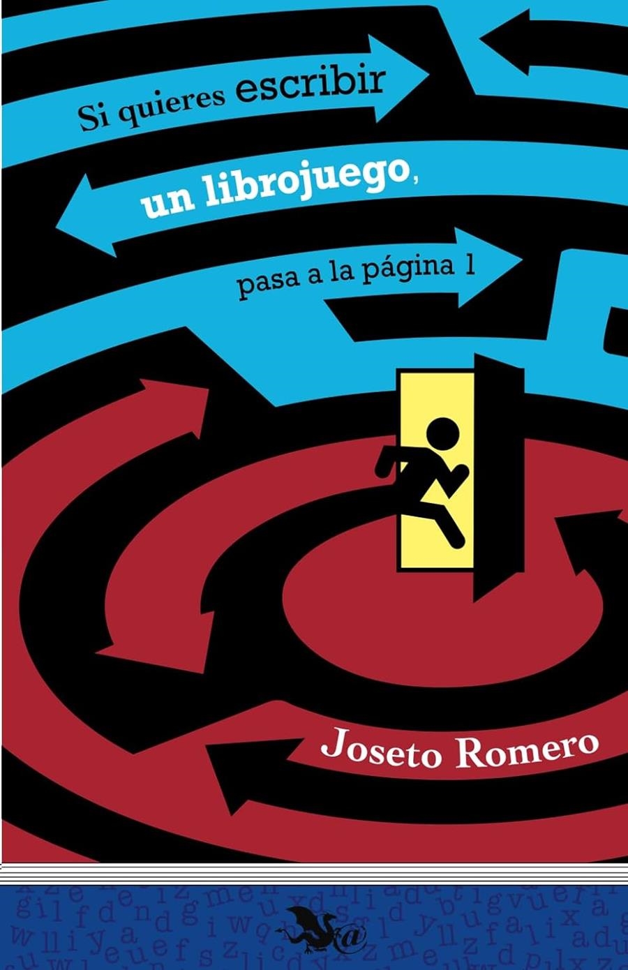 SI QUIERES ESCRIBIR UN LIBROJUEGO... PASA A LA PAGINA 1 [RUSTICA] | Akira Comics  - libreria donde comprar comics, juegos y libros online