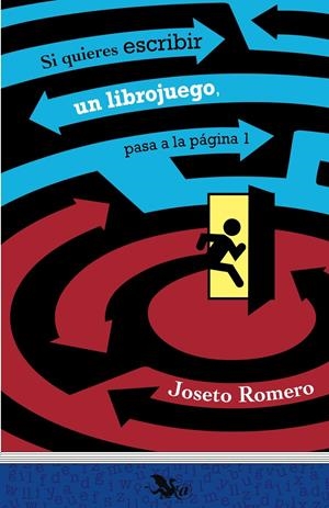 SI QUIERES ESCRIBIR UN LIBROJUEGO... PASA A LA PAGINA 1 [RUSTICA] | Akira Comics  - libreria donde comprar comics, juegos y libros online