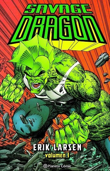 SAVAGE DRAGON Nº01 [CARTONE] | LARSEN, ERIK | Akira Comics  - libreria donde comprar comics, juegos y libros online