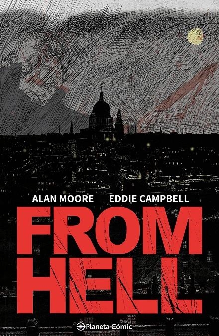 FROM HELL (NUEVA EDICION 2024) [CARTONE] | MOORE, ALAN / CAMPBELL, EDDIE | Akira Comics  - libreria donde comprar comics, juegos y libros online