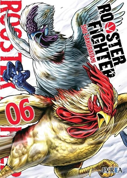 ROOSTER FIGHTER Nº06 [RUSTICA] | SAKURATANI, SYU | Akira Comics  - libreria donde comprar comics, juegos y libros online