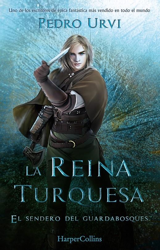 REINA TURQUESA, LA (EL SENDERO DEL GUARDABOSQUES (LIBRO 8) [CARTONE] | URVI, PEDRO | Akira Comics  - libreria donde comprar comics, juegos y libros online