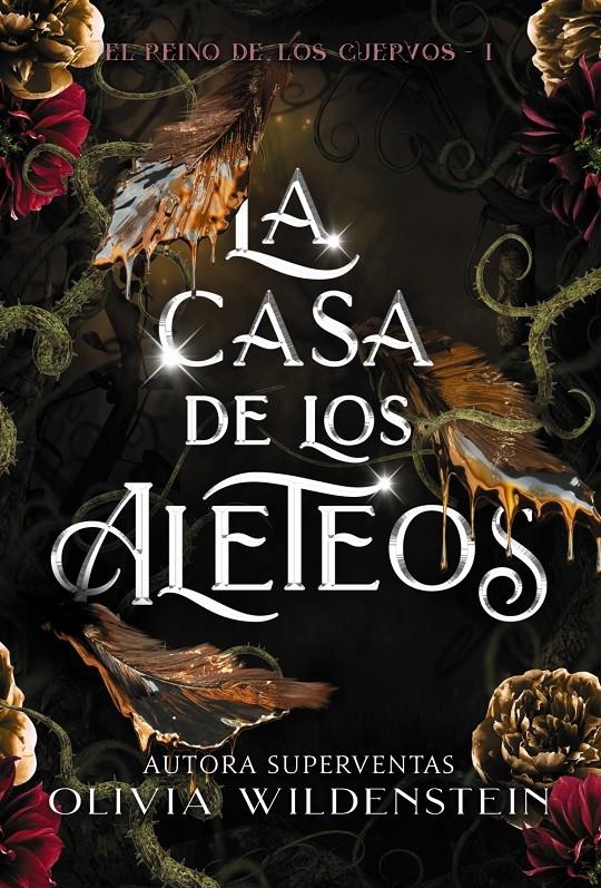 CASA DE LOS ALETEOS, LA (EL REINO DE LOS CUERVOS LIBRO 1) [RUSTICA] | WILDENSTEIN, OLIVIA | Akira Comics  - libreria donde comprar comics, juegos y libros online