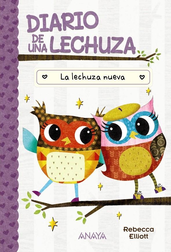 DIARIO DE UNA LECHUZA Nº04: LA LECHUZA NUEVA [CARTONE] | ELLIOTT, REBECCA | Akira Comics  - libreria donde comprar comics, juegos y libros online