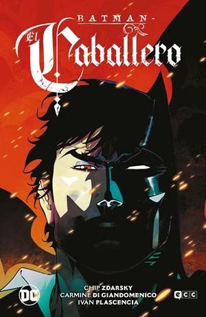 BATMAN: EL CABALLERO (OBRA COMPLETA) [CARTONE] | ZDARSKY, CHIP | Akira Comics  - libreria donde comprar comics, juegos y libros online