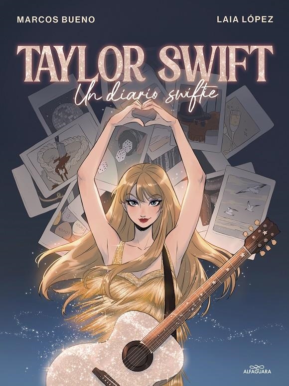 TAYLOR SWIFT: UN DIARIO SWIFTIE [CARTONE] | BUENO, MARCOS / LOPEZ, LAIA | Akira Comics  - libreria donde comprar comics, juegos y libros online