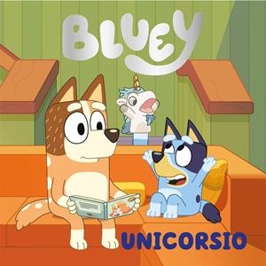 BLUEY: UNICORSIO [CARTONE] | Akira Comics  - libreria donde comprar comics, juegos y libros online