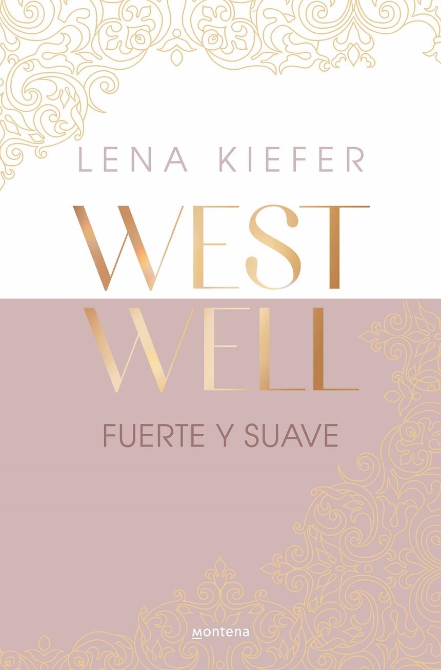 FUERTE Y SUAVE (WESTWELL 1) [RUSTICA] | KIEFER, LENA | Akira Comics  - libreria donde comprar comics, juegos y libros online