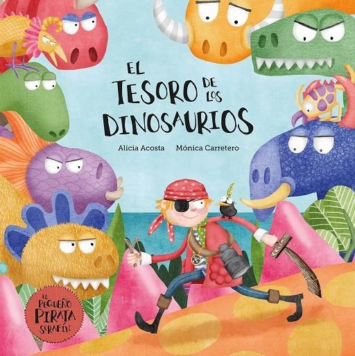 TESORO DE LOS DINOSAURIOS, EL [CARTONE] | ACOSTA, ALICIA / CARRETERO, MONICA | Akira Comics  - libreria donde comprar comics, juegos y libros online