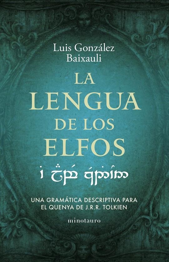 LENGUA DE LOS ELFOS, LA [RUSTICA] | GONZALEZ BAIXAULI, LUIS | Akira Comics  - libreria donde comprar comics, juegos y libros online