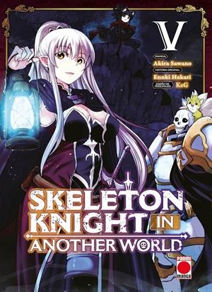 SKELETON KNIGHT IN ANOTHER WORLD Nº05 [RUSTICA] | SAWANO / KEG | Akira Comics  - libreria donde comprar comics, juegos y libros online