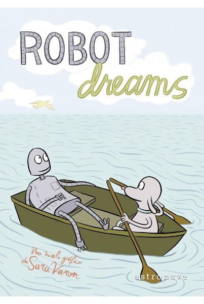 ROBOT DREAMS [CARTONE] | VARON, SARA | Akira Comics  - libreria donde comprar comics, juegos y libros online