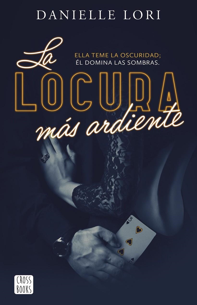 LOCURA MAS ARDIENTE, LA (SEDUCCION 2) [RUSTICA] | LORI, DANIELLE | Akira Comics  - libreria donde comprar comics, juegos y libros online