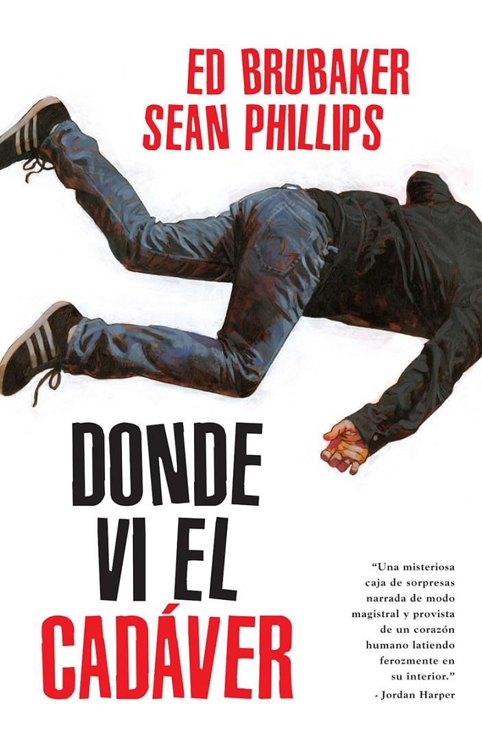 DONDE VI EL CADAVER [CARTONE] | BRUBAKER, ED / PHILLIPS, SEAN | Akira Comics  - libreria donde comprar comics, juegos y libros online