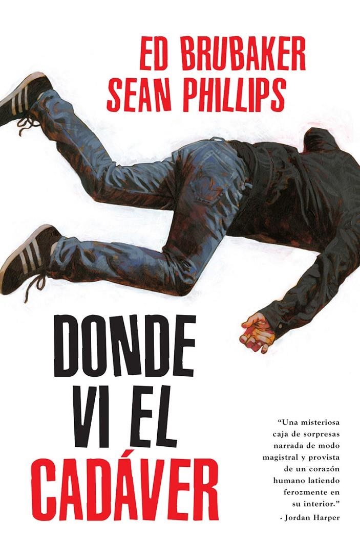 DONDE VI EL CADAVER [CARTONE] | BRUBAKER, ED / PHILLIPS, SEAN /PHILLIPS, JACOB | Akira Comics  - libreria donde comprar comics, juegos y libros online