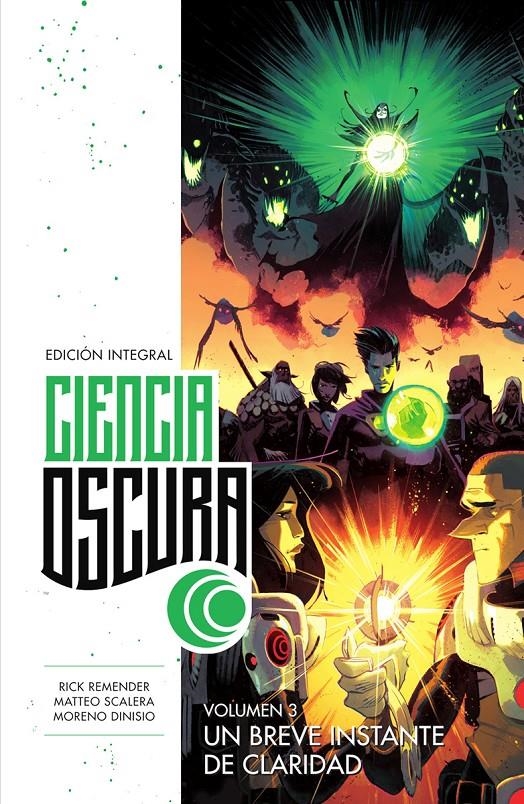 CIENCIA OSCURA EDICION INTEGRAL Nº03: UN BREVE INSTANTE DE CLARIDAD [CARTONE] | REMENDER, RICK / SCALERA, MATTEO | Akira Comics  - libreria donde comprar comics, juegos y libros online