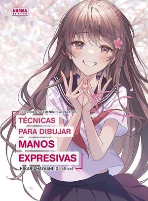 PERSONAJES FEMENINOS ATRACTIVOS: TECNICAS PARA DIBUJAR MANOS EXPRESIVAS [RUSTICA] | HAYASHI / MATSUMOTO / MORITA | Akira Comics  - libreria donde comprar comics, juegos y libros online
