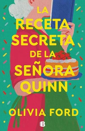 RECETA SECRETA DE LA SEÑORA QUINN, LA [RUSTICA] | FORD, OLIVIA | Akira Comics  - libreria donde comprar comics, juegos y libros online