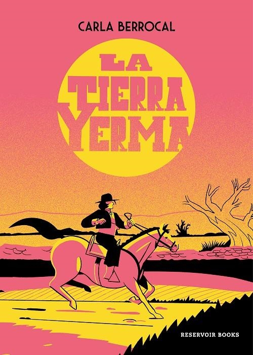 TIERRA YERMA, LA [RUSTICA] | BERROCAL, CARLA | Akira Comics  - libreria donde comprar comics, juegos y libros online