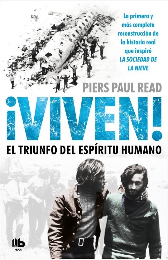 VIVEN! EL TRIUNFO DEL ESPIRITU HUMANO [RUSTICA] | READ, PIERS PAUL | Akira Comics  - libreria donde comprar comics, juegos y libros online