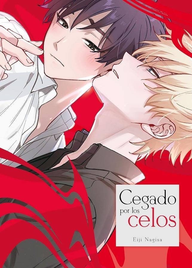 CEGADO POR LOS CELOS (TOMO UNICO) [RUSTICA] | NAGISA, EIJI | Akira Comics  - libreria donde comprar comics, juegos y libros online