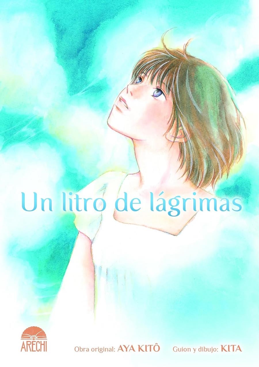 LITRO DE LAGRIMAS, UN (TOMO UNICO) [RUSTICA] | KITA/ KITO, AYA | Akira Comics  - libreria donde comprar comics, juegos y libros online