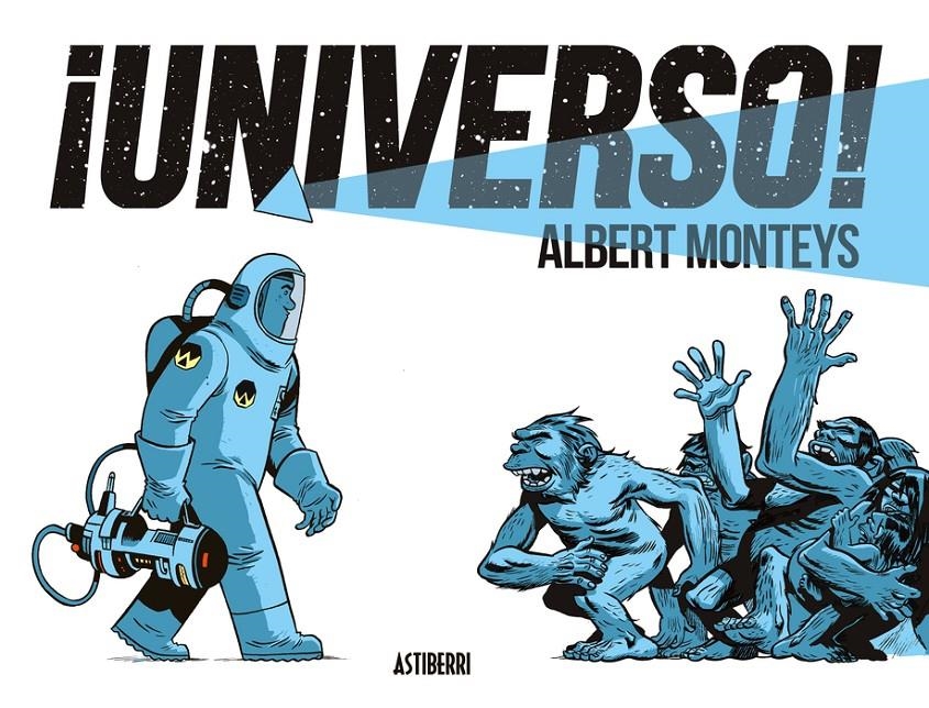 UNIVERSO! [CARTONE] | MONTEYS, ALBERT | Akira Comics  - libreria donde comprar comics, juegos y libros online