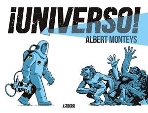 UNIVERSO! VOL.1 [CARTONE] | MONTEYS, ALBERT | Akira Comics  - libreria donde comprar comics, juegos y libros online
