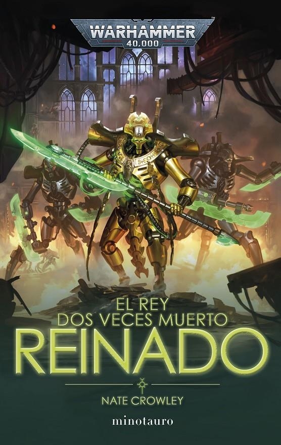 WARHAMMER 40.000: EL REY DOS VECES MUERTO Nº 02 REINADO [RUSTICA] | CROWLEY, NATE | Akira Comics  - libreria donde comprar comics, juegos y libros online