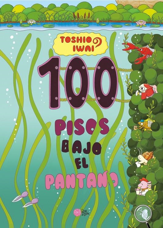 100 PISOS BAJO EL PANTANO [CARTONE] | IWAI, TOSHIO | Akira Comics  - libreria donde comprar comics, juegos y libros online