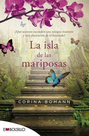 ISLA DE LAS MARIPOSAS, LA [BOLSILLO] | BOMANN, CORINA | Akira Comics  - libreria donde comprar comics, juegos y libros online