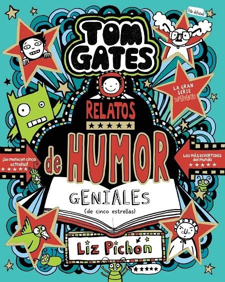 TOM GATES Nº21: RELATOS DE HUMOR GENIALES (DE CINCO ESTRELLAS) [CARTONE] | PICHON, LIZ | Akira Comics  - libreria donde comprar comics, juegos y libros online