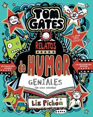 TOM GATES Nº21: RELATOS DE HUMOR GENIALES (DE CINCO ESTRELLAS) [CARTONE] | PICHON, LIZ | Akira Comics  - libreria donde comprar comics, juegos y libros online