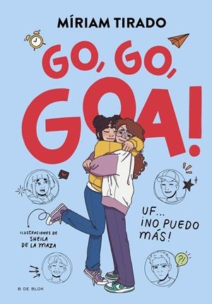 ME LLAMO GOA Nº04: GO, GO, GOA! [CARTONE] | TIRADO, MIRIAM / DE LA MAZA, SHEILA | Akira Comics  - libreria donde comprar comics, juegos y libros online