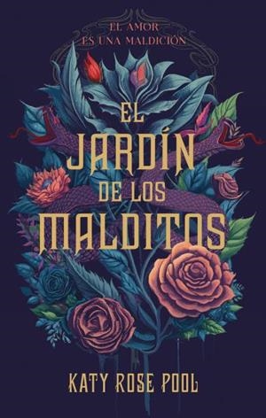 JARDIN DE LOS MALDITOS [RUSTICA] | POOL, KATY | Akira Comics  - libreria donde comprar comics, juegos y libros online