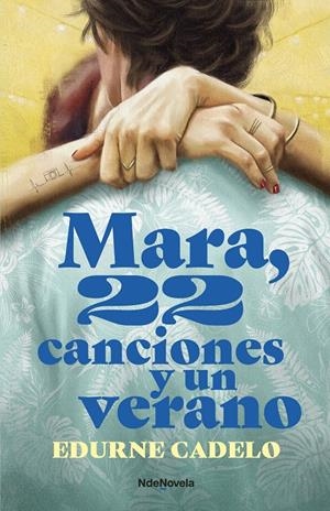 MARA, 22 CANCIONES Y UN VERANO [RUSTICA] | CADELO, EDURNE | Akira Comics  - libreria donde comprar comics, juegos y libros online