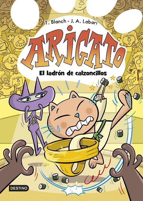 ARIGATO Nº02: EL LADRON DE CALZONCILLOS [CARTONE] | BLANCH, TERESA / LABARI, JOSE ANGEL | Akira Comics  - libreria donde comprar comics, juegos y libros online